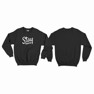 Stay at Home Sweatshirt